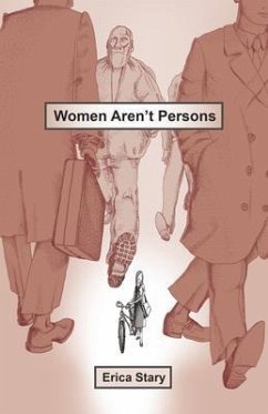 Women Aren't Persons (eBook, ePUB) - Stary, Erica