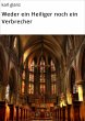 Weder ein Heiliger noch ein Verbrecher... - Bild 1