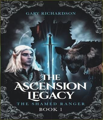 The Ascension Legacy - Book 1 (eBook, ePUB) The Ascension Legacy - Book 1 (eBook, ePUB)