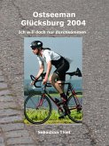 Ostseeman Glücksburg 2004 (eBook, ePUB)