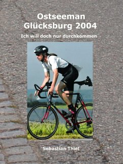Ostseeman Glücksburg 2004 (eBook, ePUB) - Thiel, Sebastian