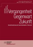 Vergangenheit – Gegenwart – Zukunft (eBook, PDF)