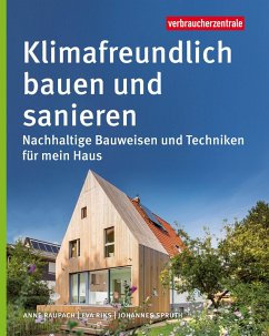Klimafreundlich bauen und sanieren (eBook, PDF) - Raupach, Anne; Riks, Eva; Spruth, Johannes