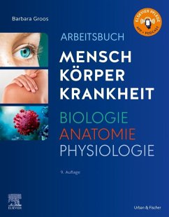 Arbeitsbuch zu Mensch Körper Krankheit & Biologie Anatomie Physiologie - Groos, Barbara