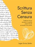 Scrittura Senza Censura (eBook, ePUB)