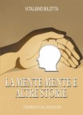 La mente mente e altre storie (eBook, ePUB)