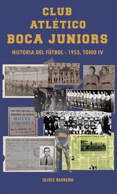 Club atlético Boca Juniors 1953 IV (eBook, ePUB) - Barreiro, Ulises