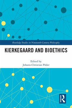Kierkegaard and Bioethics (eBook, ePUB)
