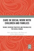 Care in Social Work with Children and Families (eBook, ePUB)