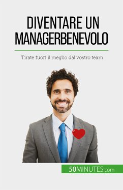 Diventare un manager benevolo (eBook, ePUB) - Chibane, Karima