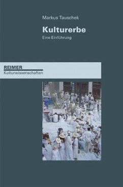 Kulturerbe (eBook, PDF) - Tauschek, Markus