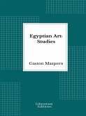 Egyptian Art: Studies - Illustrated (eBook, ePUB)