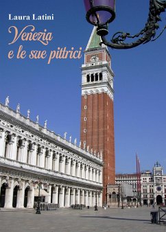 Venezia e le sue pittrici (eBook, ePUB) - Latini, Laura