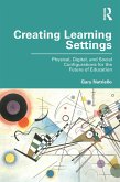 Creating Learning Settings (eBook, ePUB)