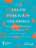 Salud pública en Colombia (eBook, ePUB)