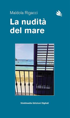 La nudità del mare (eBook, PDF) - Rigacci, Maldola