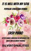 It Is Well With My Soul Piano Hymns Collection for Easy Piano (eBook, ePUB)