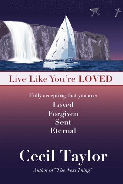 Live Like You're Loved (eBook, ePUB) - Taylor, Cecil