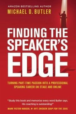 FINDING THE SPEAKER'S EDGE (eBook, ePUB) - Butler, Michael D.