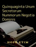 Quinquaginta Unum Secretorum Nummorum Negotia Dominis (eBook, ePUB)