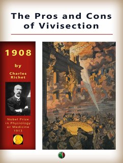 The Pros and Cons of Vivisection (eBook, ePUB) - Richet, Charles