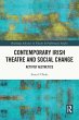 Contemporary Irish Theatre and Social... - Bild 1