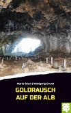 Goldrausch auf der Alb (eBook, ePUB)