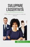 Sviluppare l'assertività (eBook, ePUB)