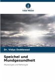 Speichel und Mundgesundheit