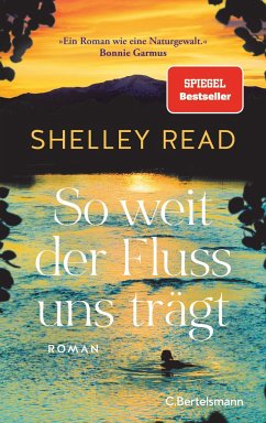 So weit der Fluss uns trägt - Read, Shelley