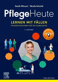 Pflege Heute, Lernen mit Fällen + eBook - Micucci, Sarah