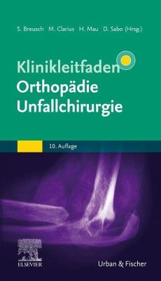 Klinikleitfaden Orthopädie Unfallchirurgie