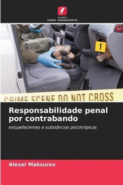 Responsabilidade penal por contrabando - Maksurov, Alexei