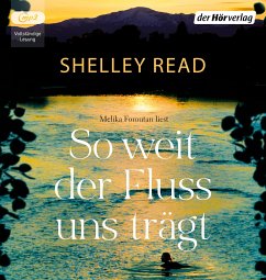 So weit der Fluss uns trägt - Read, Shelley