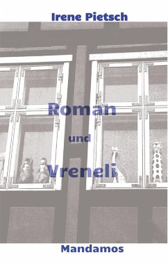 Roman und Vreneli - Pietsch, Irene