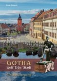 Gotha, World*Heritage*Town - A Walk