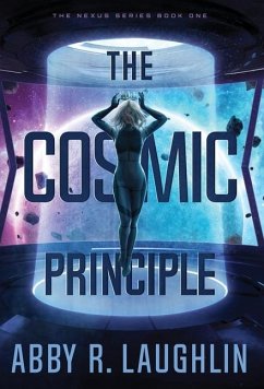 The Cosmic Principle - Laughlin, Abby R.