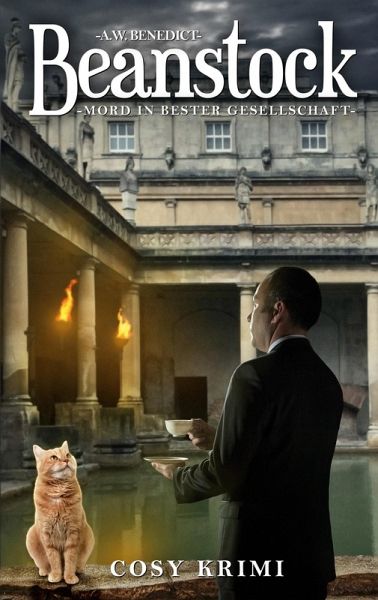 Beanstock Mord in bester Gesellschaft 10. Buch Cosy Krimi Beanstock Mord in bester Gesellschaft 10. Buch Cosy Krimi