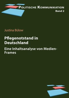 Pflege(notstand) in Deutschland - Bülow, Justina