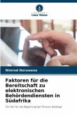 Faktoren für die Bereitschaft zu elektronischen Behördendiensten in Südafrika