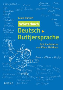 Wörterbuch Deutsch-Buttjersprache - Siewert, Klaus