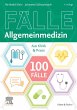 100 Fälle Allgemeinmedizin - Bild 1
