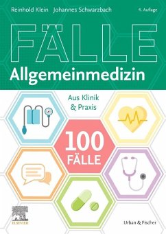 100 Fälle Allgemeinmedizin - Klein, Reinhold;Schwarzbach, Johannes