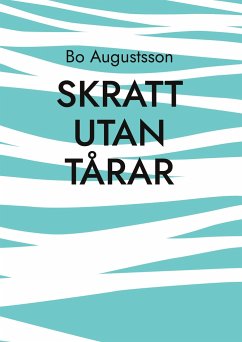 Skratt utan tårar - Augustsson, Bo