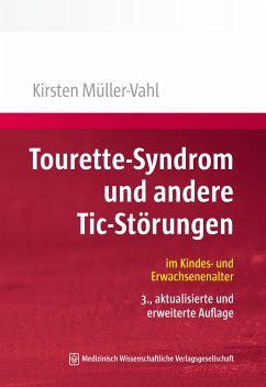 Tourette-Syndrom und andere Tic-Störungen - Müller-Vahl, Kirsten R.