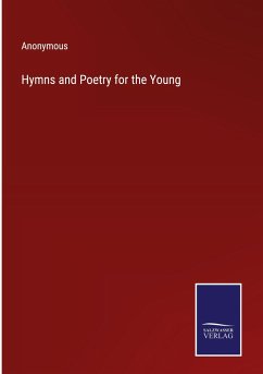 Hymns and Poetry for the Young - Anonymous