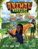 Animal Warriors Adventures of Ejike and Chikere
