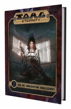 Torg Eternity - Eine fast unbedeutende Angelegenheit - Reeves, Brian;Sizemore, Tracy;Gilbert, Deanna