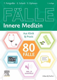 80 Fälle Innere Medizin - Pottgießer, Torben;Ophoven, Stefanie;Schorb, Elisabeth