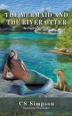 The Mermaid and the River Otter
